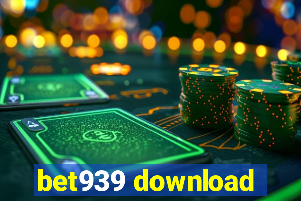 bet939 download