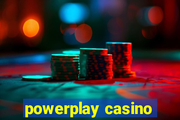 powerplay casino