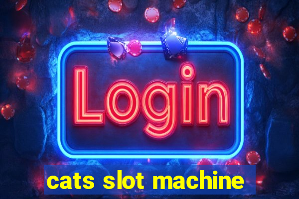 cats slot machine