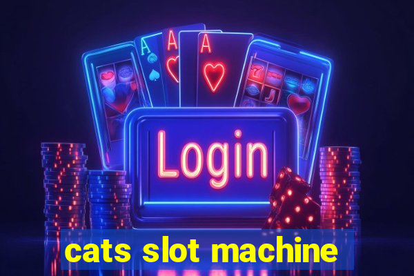 cats slot machine