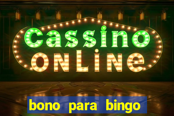 bono para bingo sin deposito