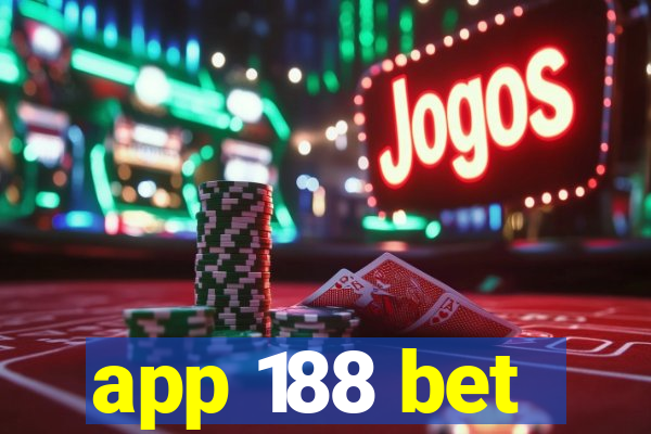 app 188 bet