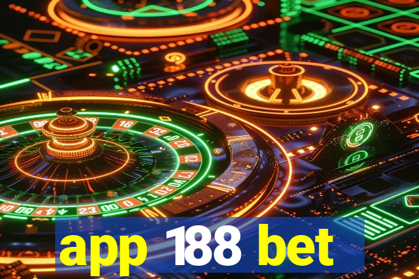 app 188 bet