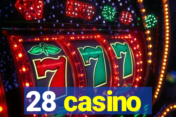 28 casino