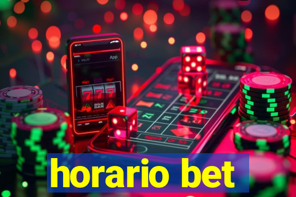 horario bet