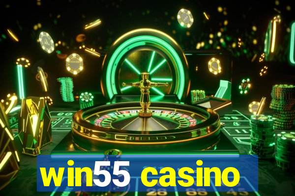 win55 casino