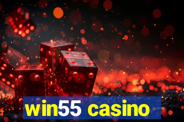 win55 casino