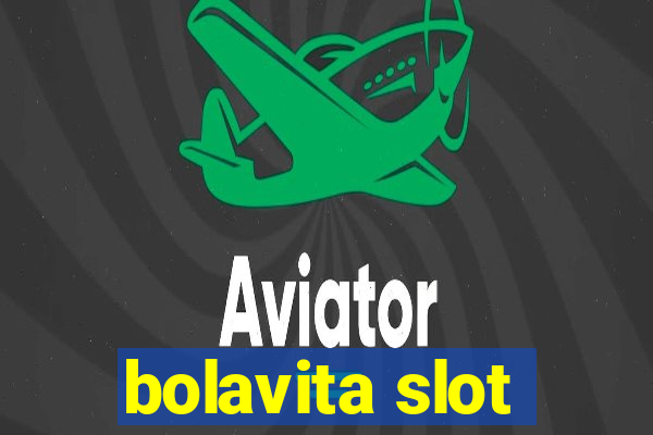 bolavita slot