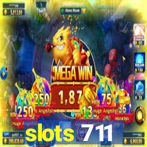 slots 711