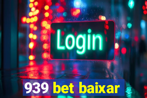 939 bet baixar