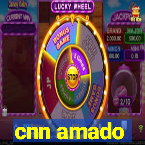 cnn amado