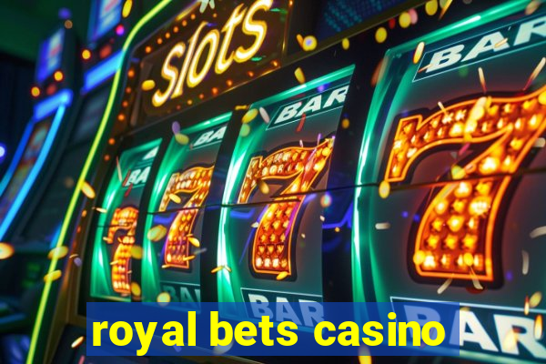 royal bets casino