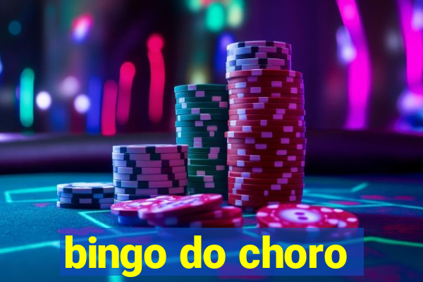 bingo do choro