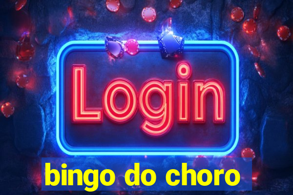 bingo do choro