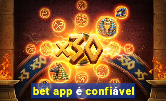 bet app é confiável