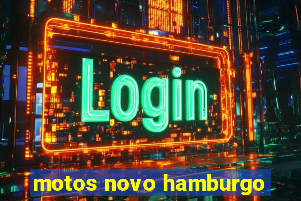 motos novo hamburgo