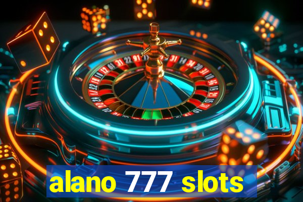 alano 777 slots