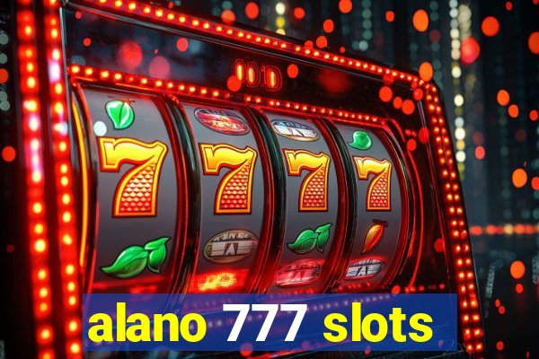 alano 777 slots