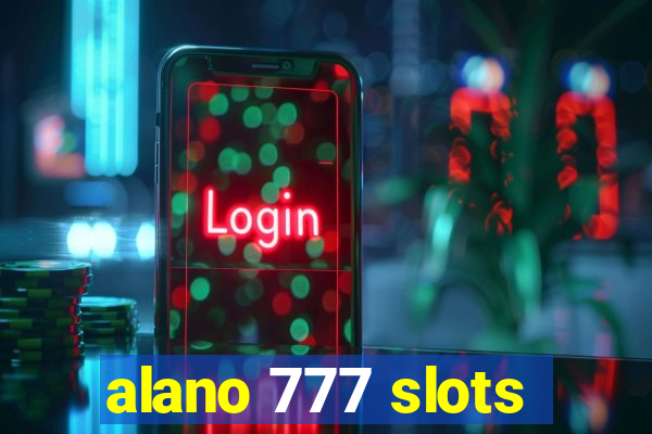 alano 777 slots