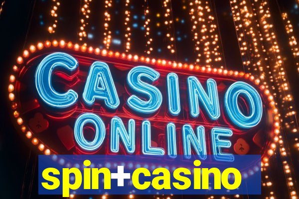 spin+casino