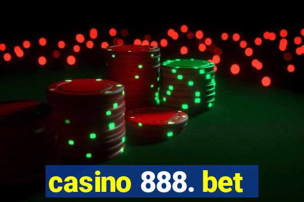 casino 888. bet