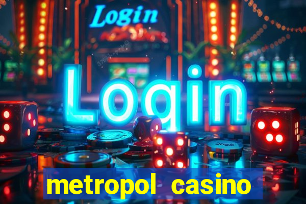 metropol casino giri? bonus