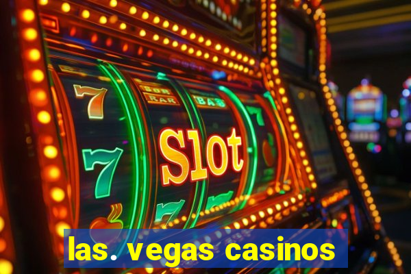 las. vegas casinos