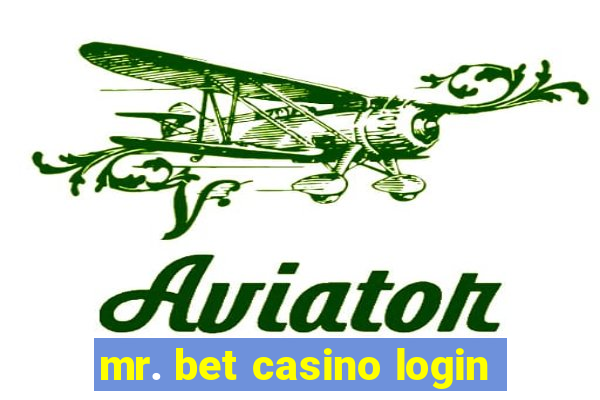 mr. bet casino login