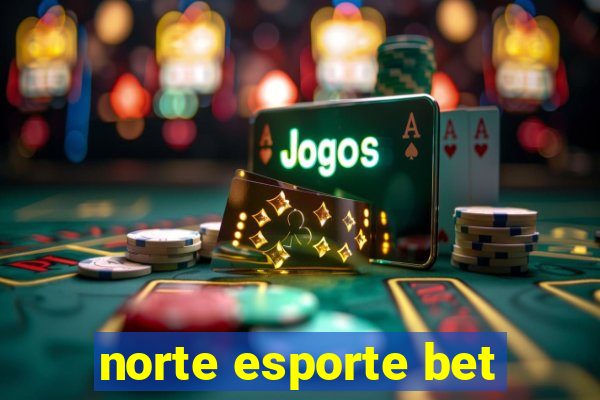 norte esporte bet