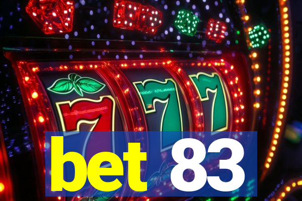 bet 83