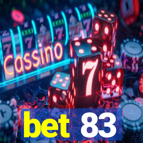 bet 83