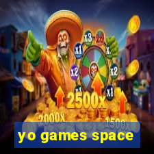 yo games space