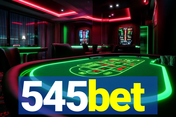 545bet