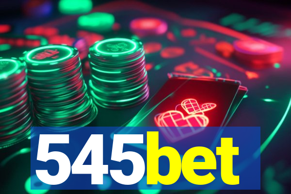 545bet