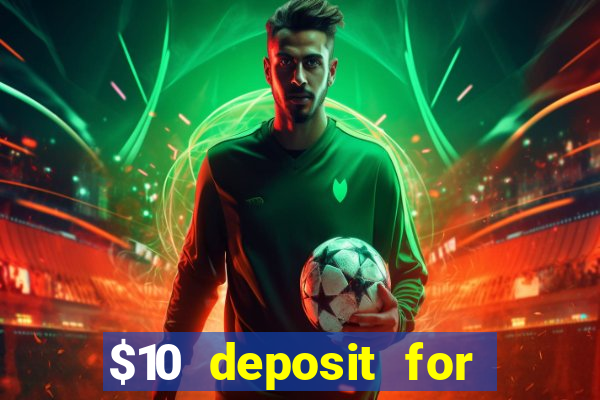 $10 deposit for crypto casino