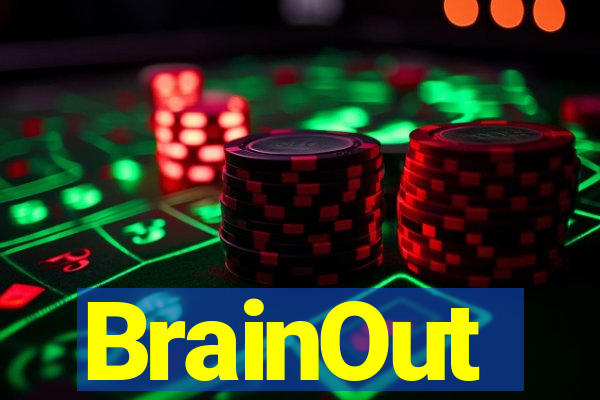 BrainOut