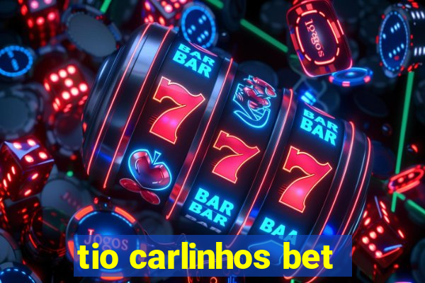 tio carlinhos bet