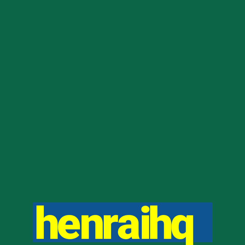 henraihq