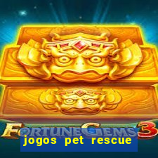 jogos pet rescue saga online gratis