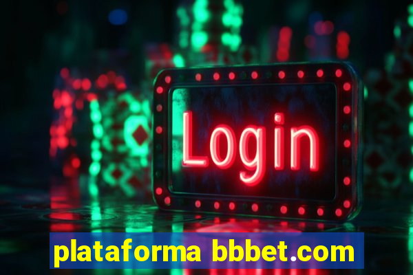 plataforma bbbet.com