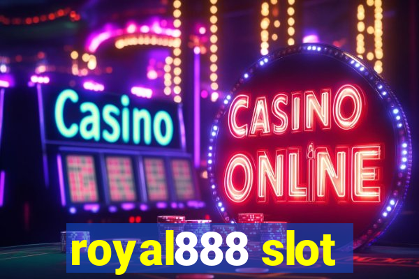 royal888 slot