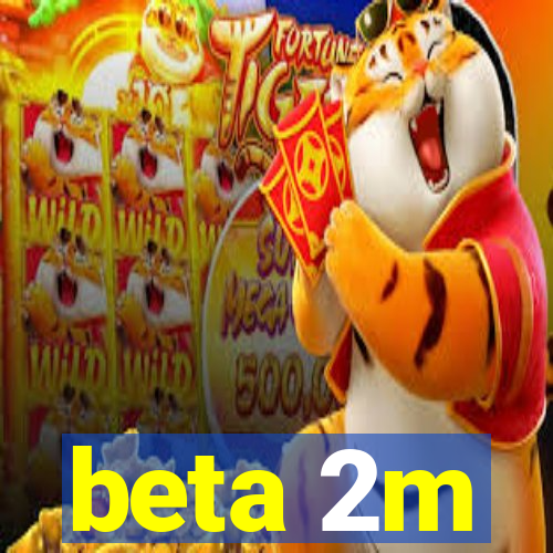 beta 2m