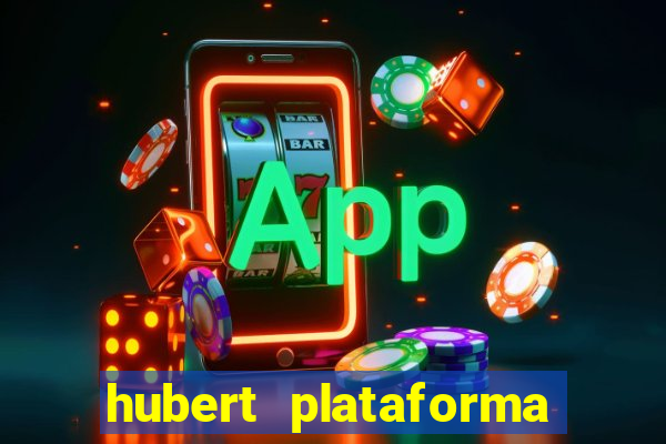 hubert plataforma de jogos