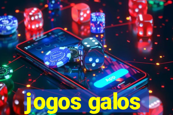 jogos galos