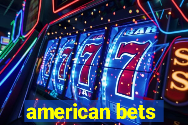 american bets