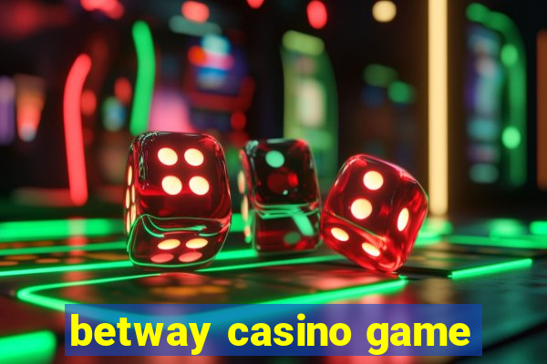 betway casino game