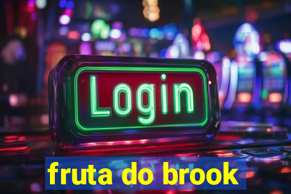 fruta do brook