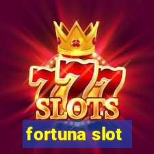 fortuna slot