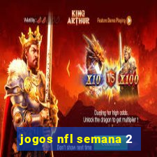 jogos nfl semana 2