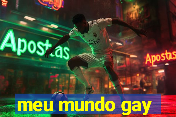 meu mundo gay